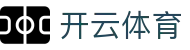 开云体育官网-大额提款无忧认证平台-全网最高爆率真人网站-线上体育投注首选开云（中国）官方网址